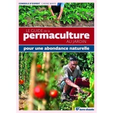 Le guide de la permaculture au jardin. Livre